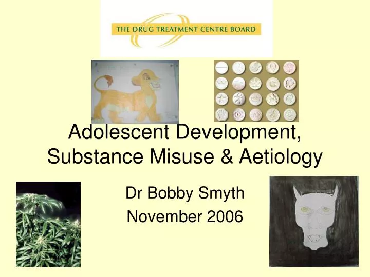 adolescent development substance misuse aetiology