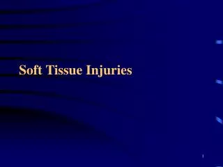 Soft Tissue Injuries