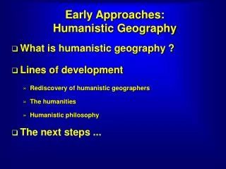 Early Approaches: Humanistic Geography