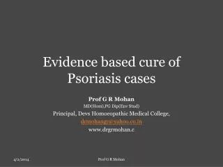 Evidence based cure of Psoriasis cases