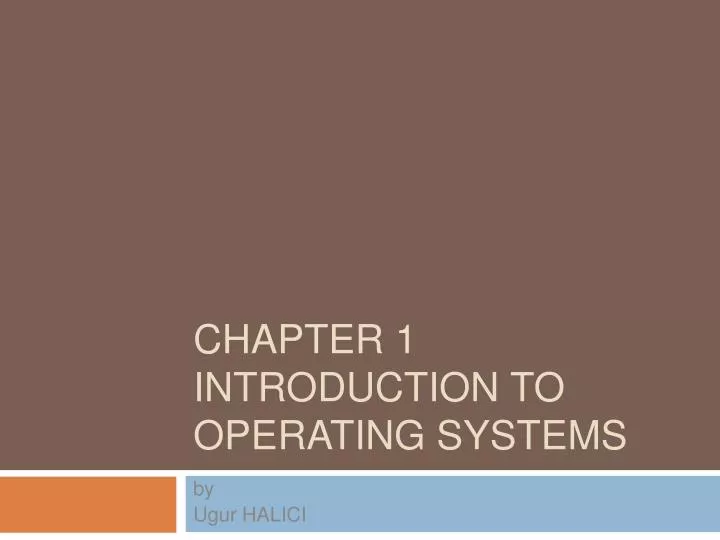 chapter 1 introduction to operating systems