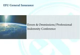 Errors &amp; Ommissions/Professional Indemnity Conference