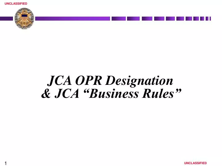 jca opr designation jca business rules