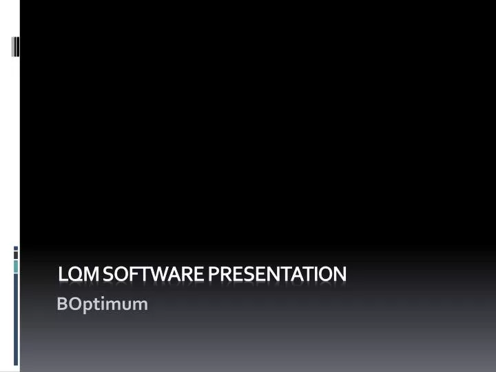 lqm software presentation