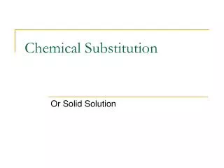 Chemical Substitution