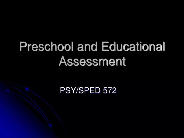 preschool and educational assessment
