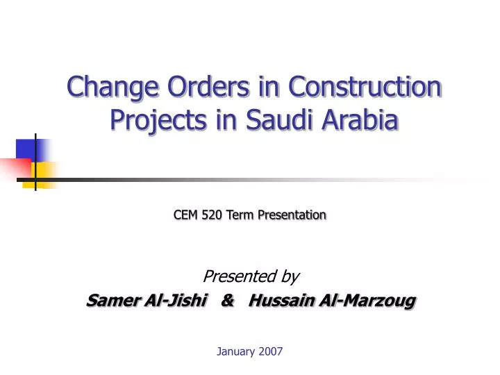 change orders in construction projects in saudi arabia