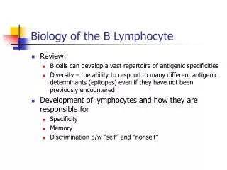 Biology of the B Lymphocyte
