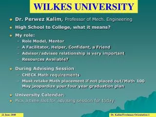Dr. Perwez Kalim, Professor of Mech. Engineering High School to College, what it means? My role: Role Model, Mentor A Fa