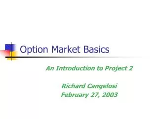 Option Market Basics