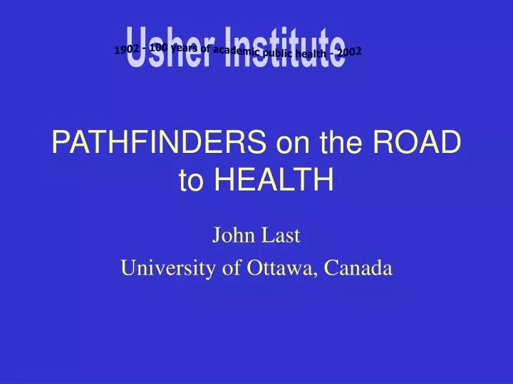 pathfinders on the road to health