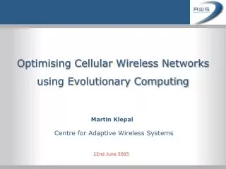 Optimising Cellular Wireless Networks using Evolutionary Computing