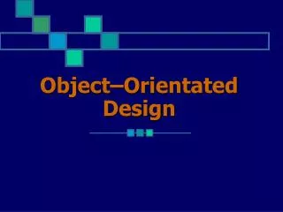 Object–Orientated Design