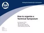 How to organize a Technical Symposium - slide 1