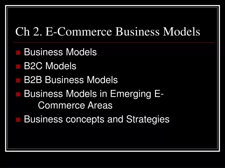 ch 2 e commerce business models