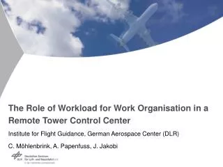 The Role of Workload for Work Organisation in a Remote Tower Control Center