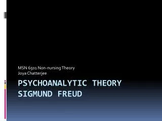 PSYCHOANALYTIC THEORY SIGMUND FREUD