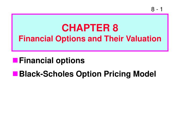 chapter 8 financial options and their valuation