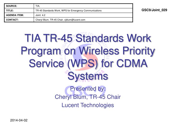 tia tr 45 standards work program on wireless priority service wps for cdma systems