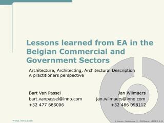 Lessons learned from EA in the Belgian Commercial and Government Sectors