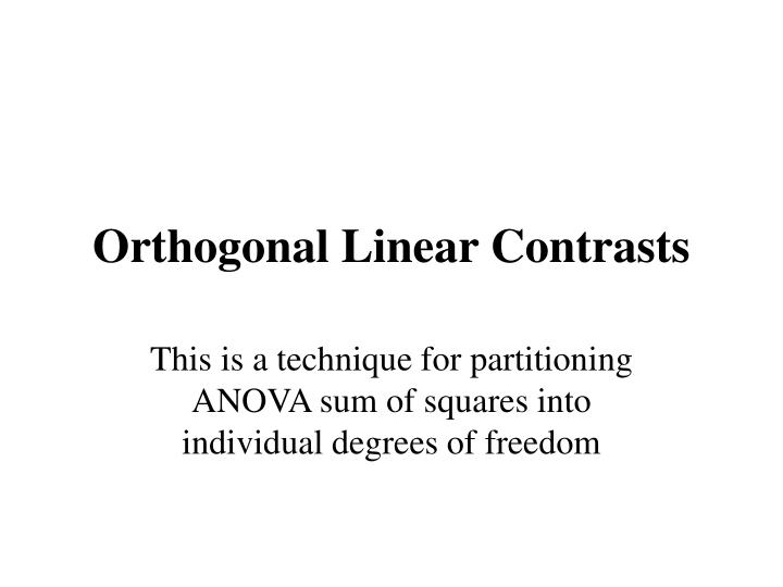 orthogonal linear contrasts