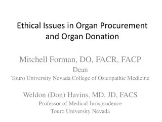 Ethical Issues in Organ Procurement and Organ Donation