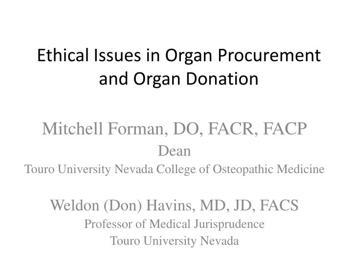 ethical issues in organ procurement and organ donation