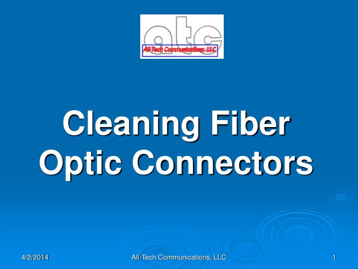 cleaning fiber optic connectors
