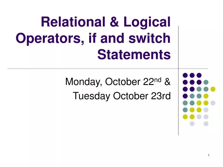 relational logical operators if and switch statements