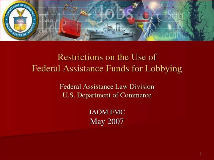 restrictions on the use of federal assistance funds for lobbying