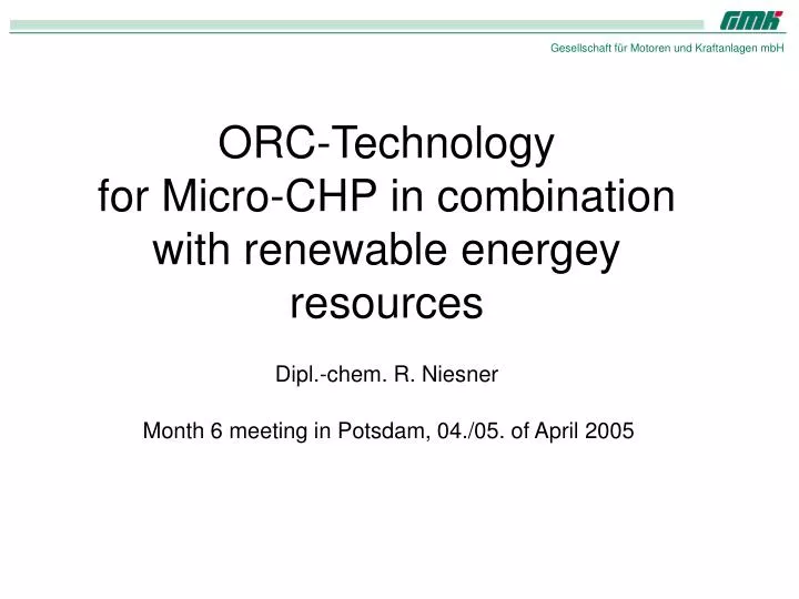 orc technology for micro chp in combination with renewable energey resources