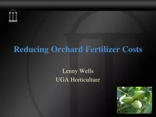 Reducing Orchard Fertilizer Costs