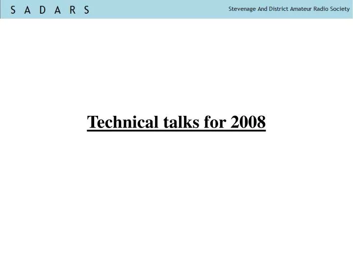 technical talks for 2008