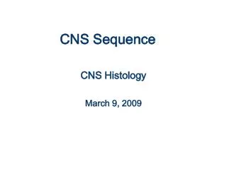CNS Sequence