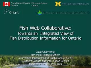Fish Web Collaborative: Towards an Integrated View of Fish Distribution Information for Ontario