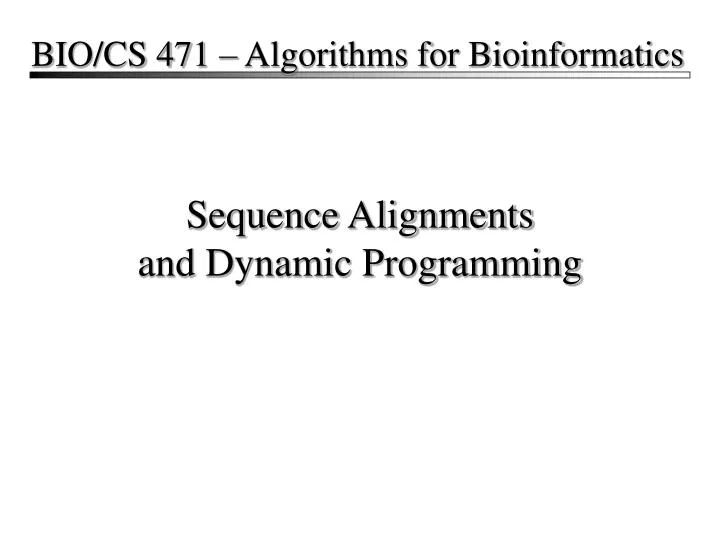 sequence alignments and dynamic programming
