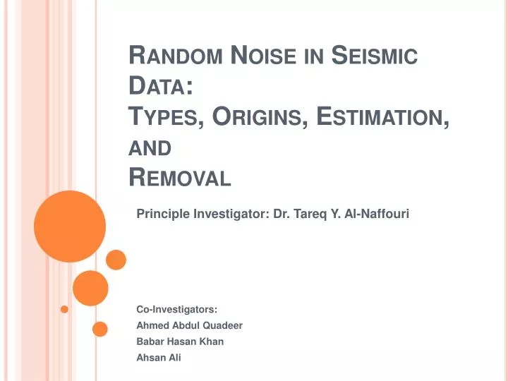 random noise in seismic data types origins estimation and removal