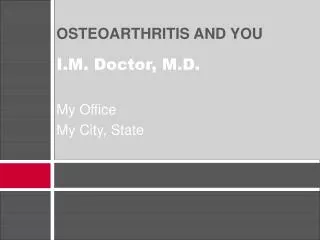 OSTEOARTHRITIS AND YOU