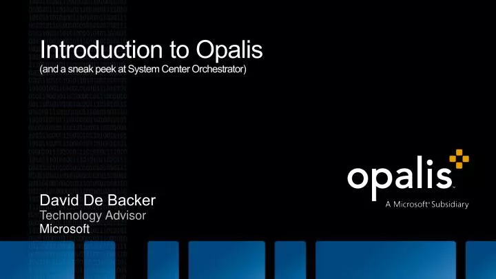 introduction to opalis and a sneak peek at system center orchestrator