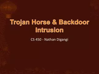 Trojan Horse &amp; Backdoor Intrusion
