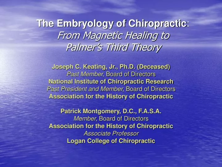 the embryology of chiropractic from magnetic healing to palmer s third theory
