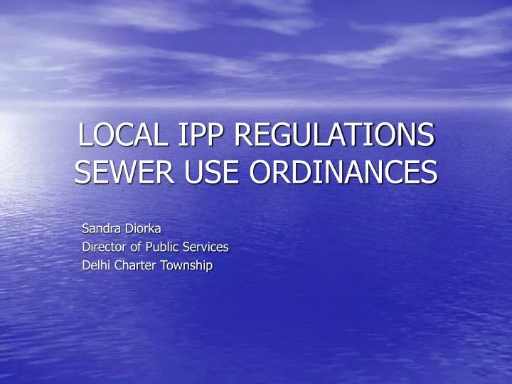 local ipp regulations sewer use ordinances