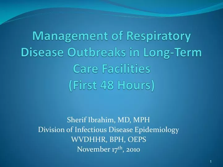 management of respiratory disease outbreaks in long term care facilities first 48 hours