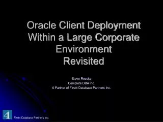 Oracle Client Deployment Within a Large Corporate Environment Revisited