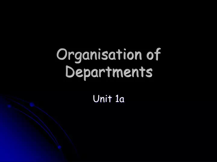 organisation of departments