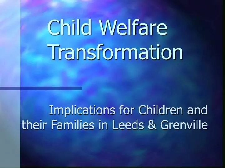 child welfare transformation