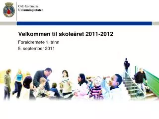 Velkommen til skoleåret 2011-2012