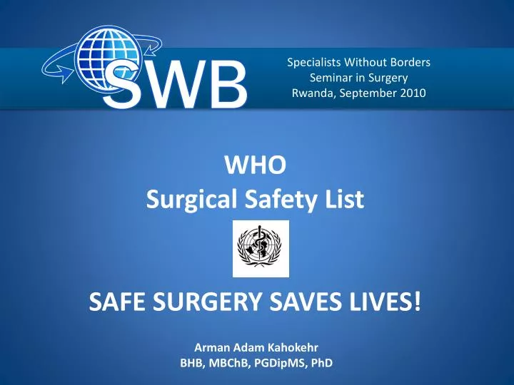 who surgical safety list safe surgery saves lives