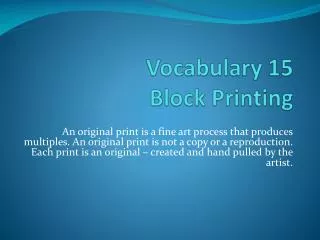 Vocabulary 15 Block Printing