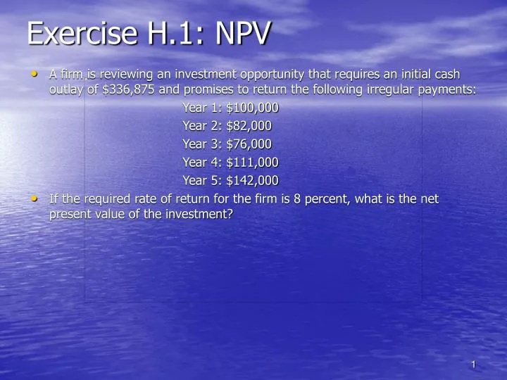 exercise h 1 npv